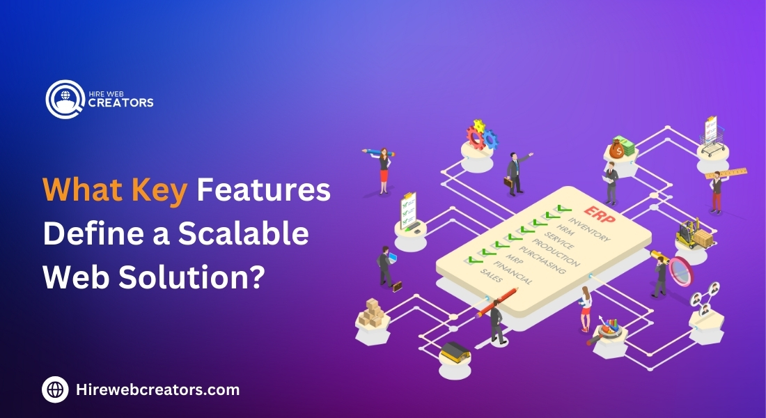 What Key Features Define a Scalable Web Solution?