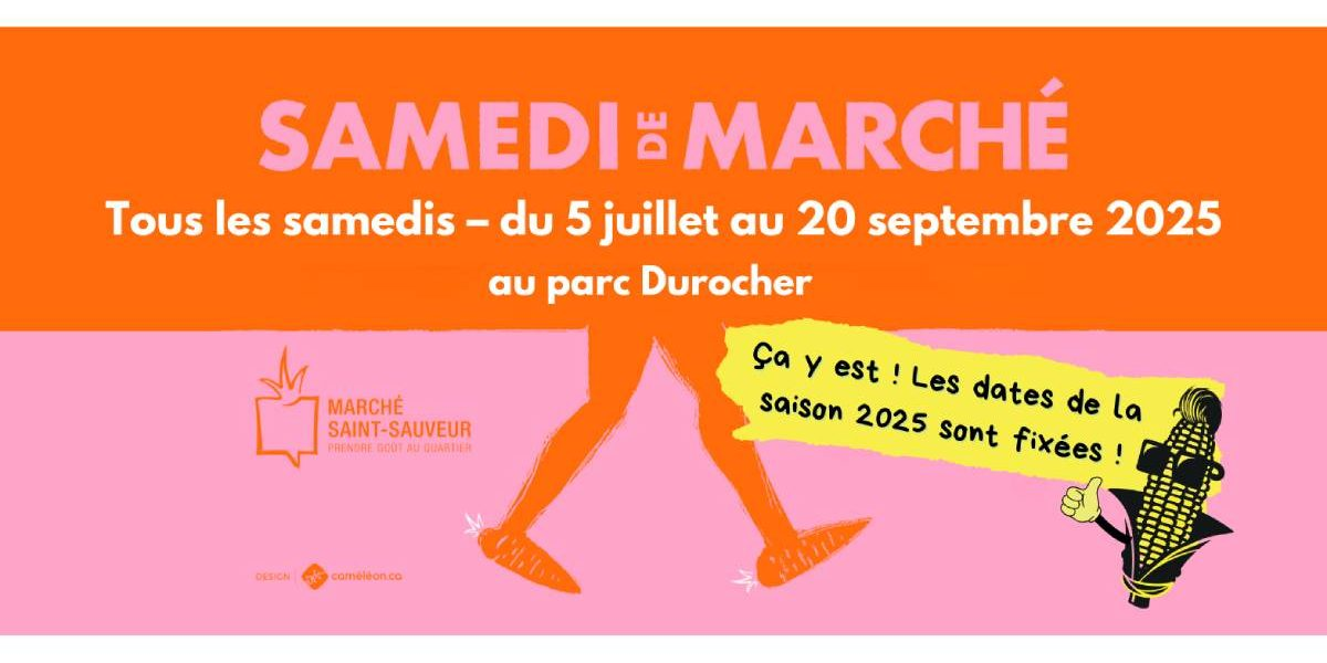 Public market poster of Saint-Sauveur indicating the summer dates of the 2025 season (July 5 to September 20)