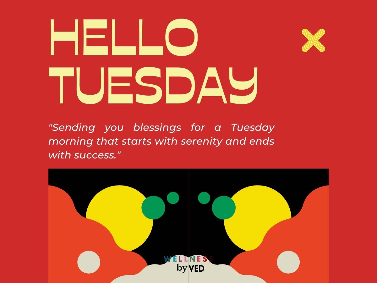 Tuesday blessings