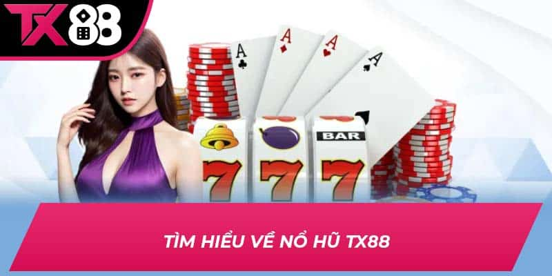 nổ hũ TX88 - Hình 1
