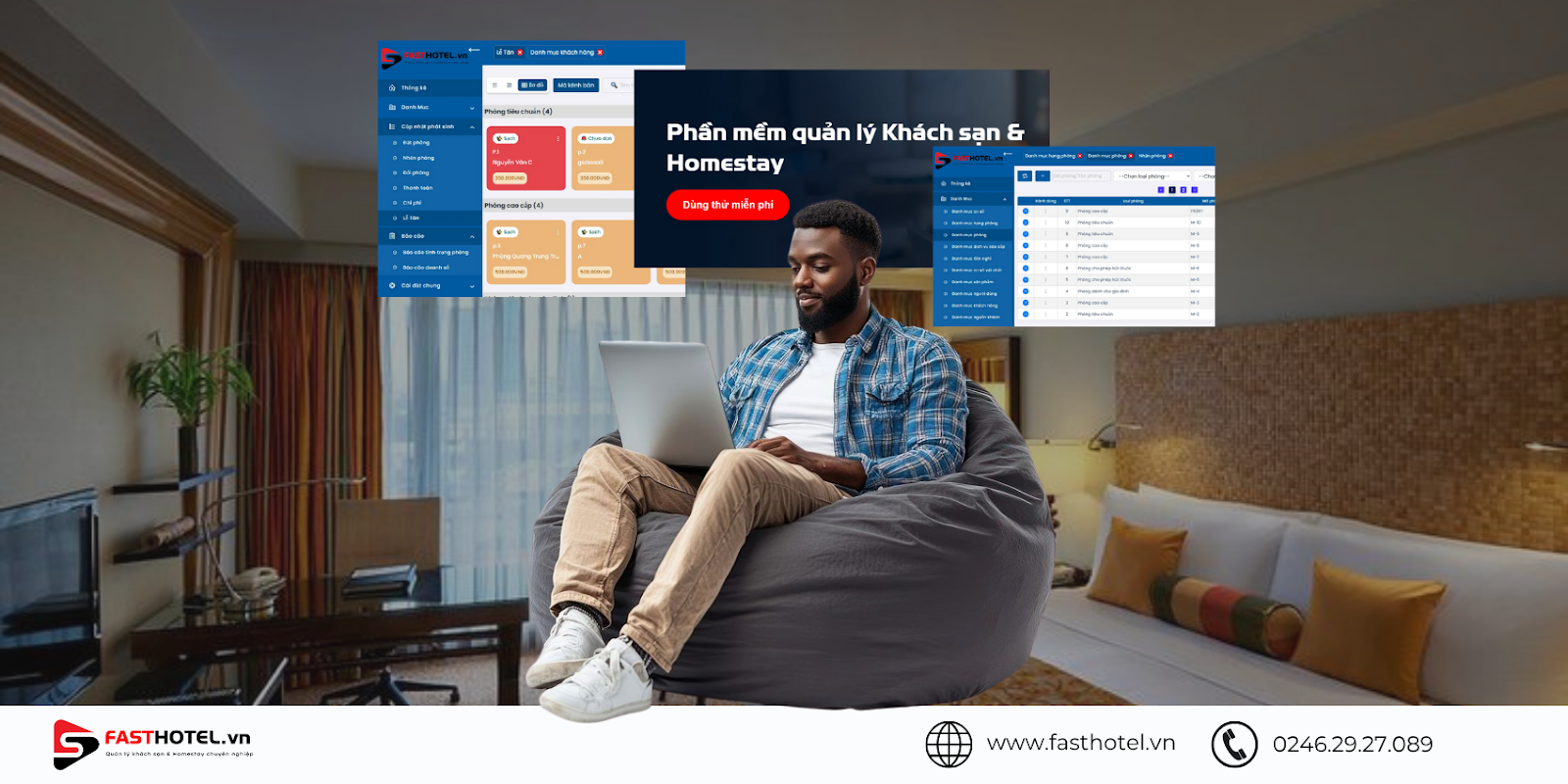 Fasthotel là sự lựa chọn số 1 của các chủ khách sạn nhỏ