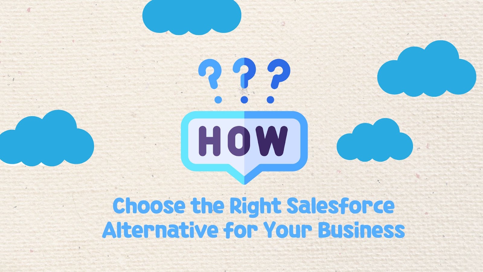 How to Choose the Right Salesforce Alternative for Your Business