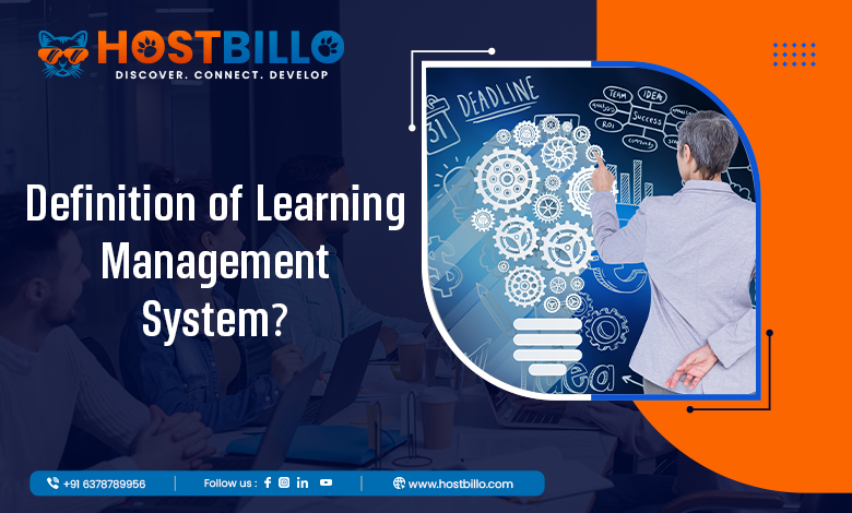 Definition of Learning Management System?