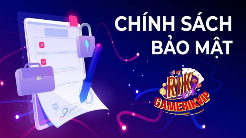 Chính Sách Bảo Mật Rikvip-1