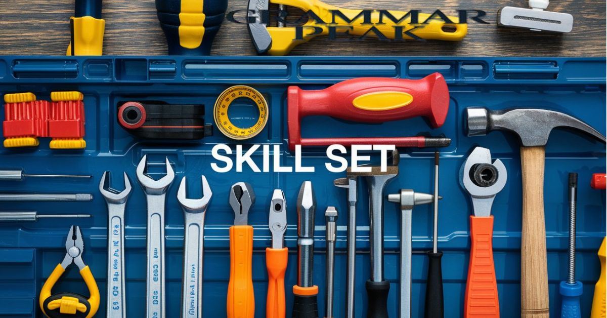 What is a “Skill Set”?