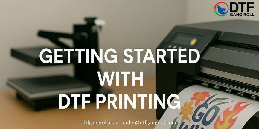Getting Started with DTF Printing