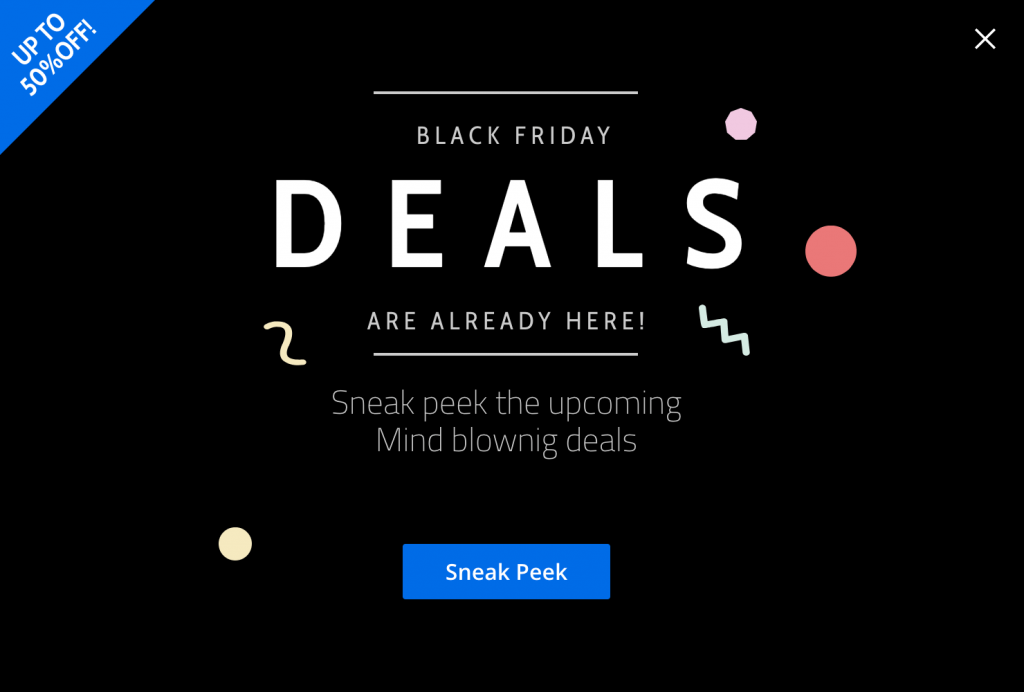 Offering seasonal deals like a Black Friday deal to increase conversion rates