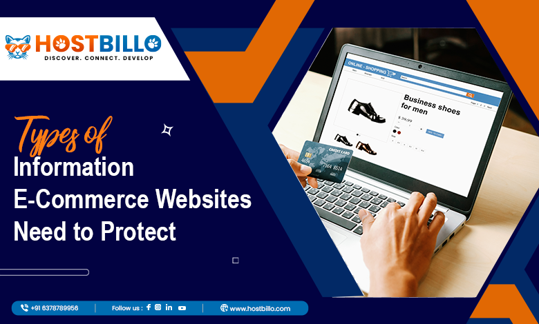 Types of Information E-commerce Websites Need to Protect