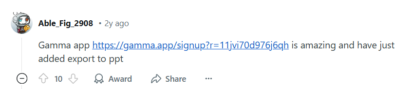 Reddit User about Gamma AI