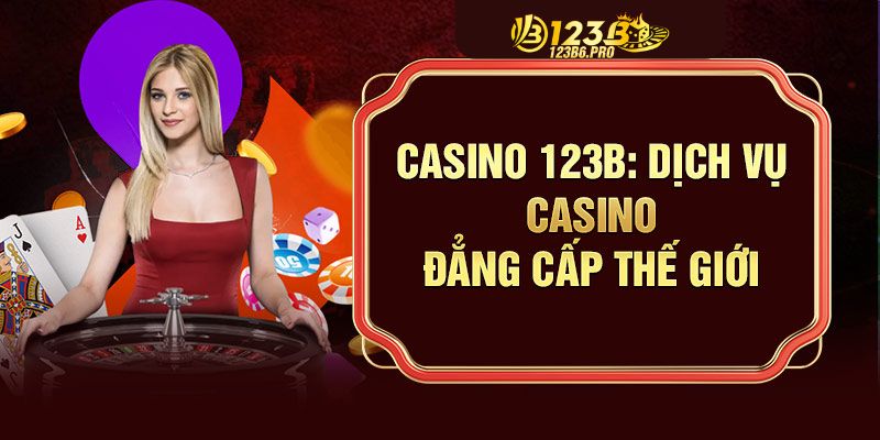 Ưu điểm nổi bật của sảnh casino là gì?