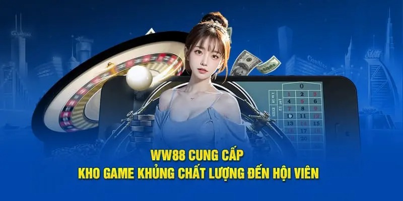 Ưu điểm nổi bật khi tham gia WW88 – Vì sao nền tảng này luôn dẫn đầu?