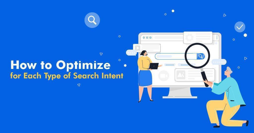 How To Identify & Best Optimize for User Search Intent. The Step by Step Guide