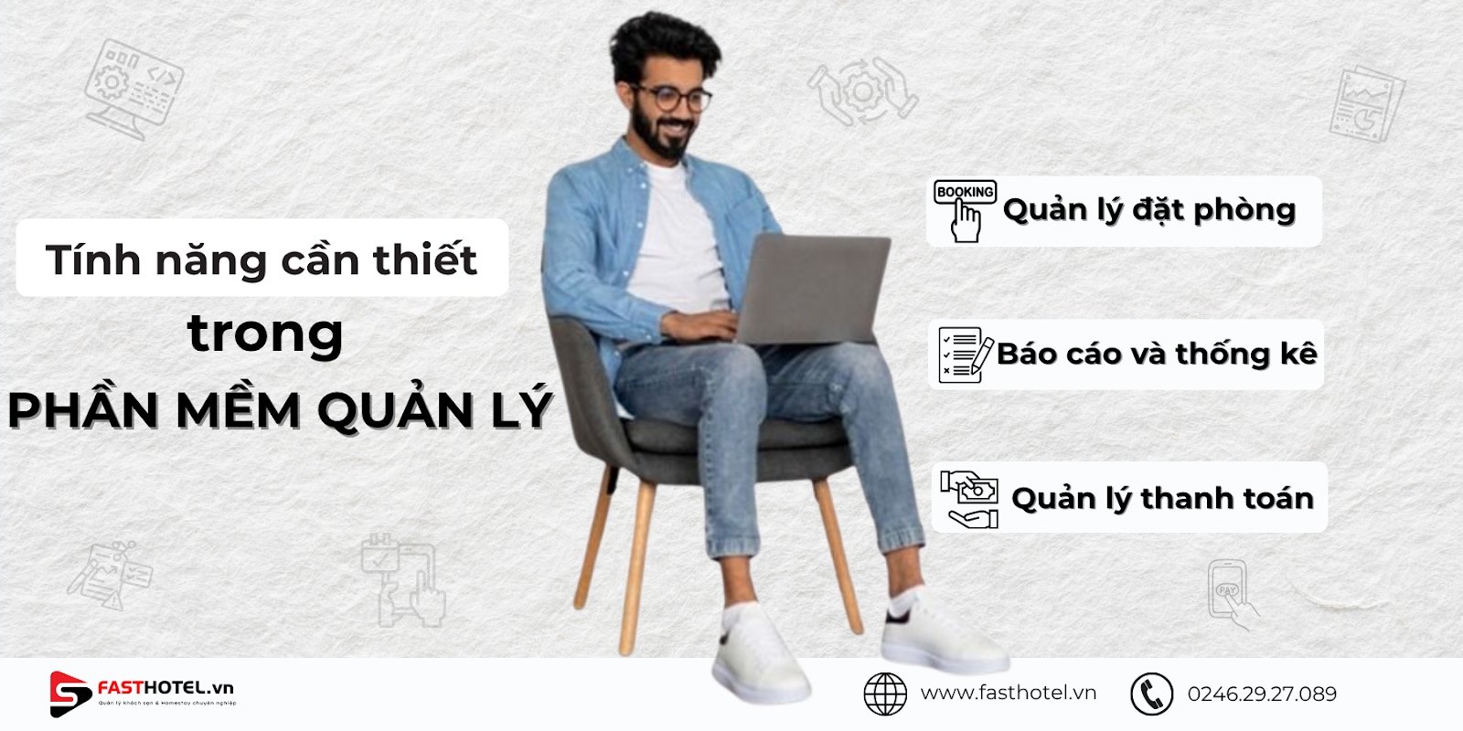 Các tính năng cần thiết trong phần mềm quản lý