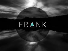 This contain an image of  the word frank is surrounded by dark clouds