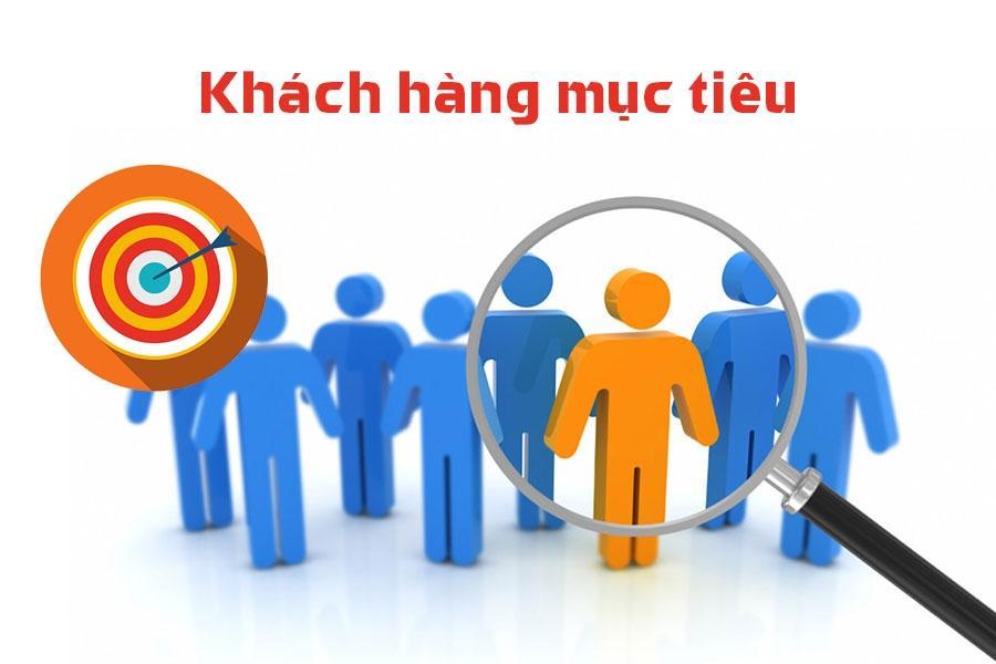 CÁCH THỨC ĐỂ XÁC ĐỊNH ĐÚNG KHÁCH HÀNG MỤC TIÊU