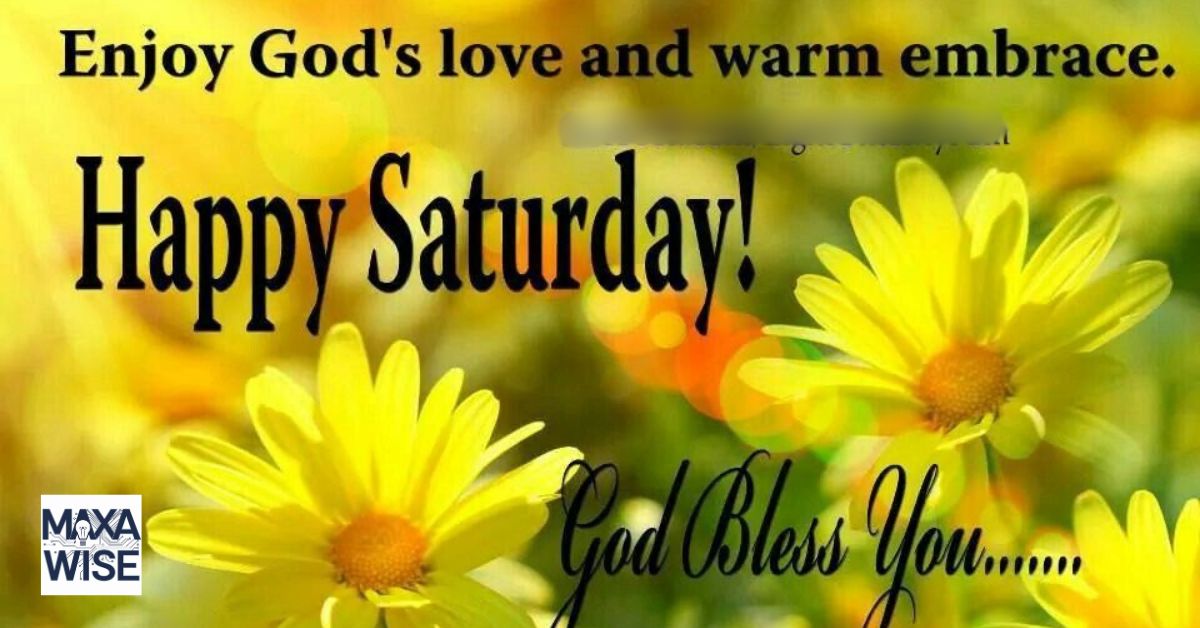 Beautiful Good Morning Saturday Blessings