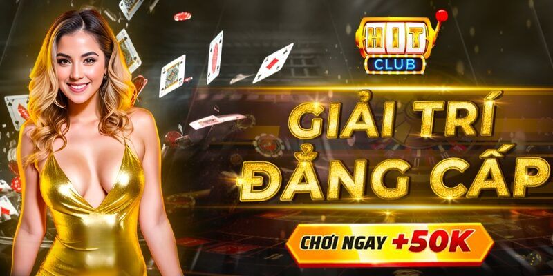 Giới thiệu Hitclub - Nhà Cái Xanh Chín, Uy Tín Top 1 Châu Á-2