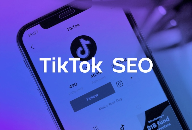 Giải thích khái niệm SEO TikTok là gì