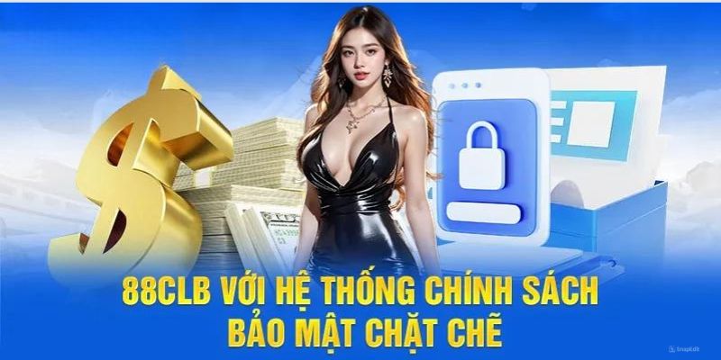 Công nghệ trong chính sách bảo mật 88CLB