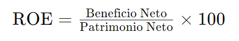 CÃ³mo Evaluar una Empresa para Invertir. Formula del Indicador de rentabilidad sobre el capital (ROE)