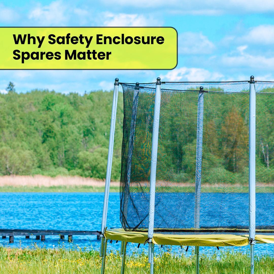 Why Safety Enclosure Spares Matter - Trampoline Safety