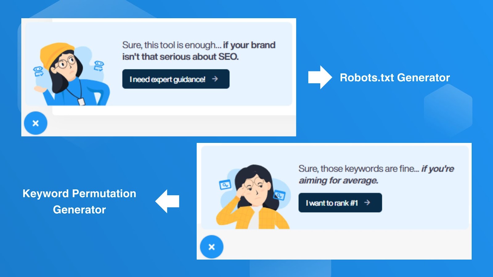 Implementation of Passive Aggressive Copywriting on the Robots.txt Checker and Keyword Permutation Generator tools.