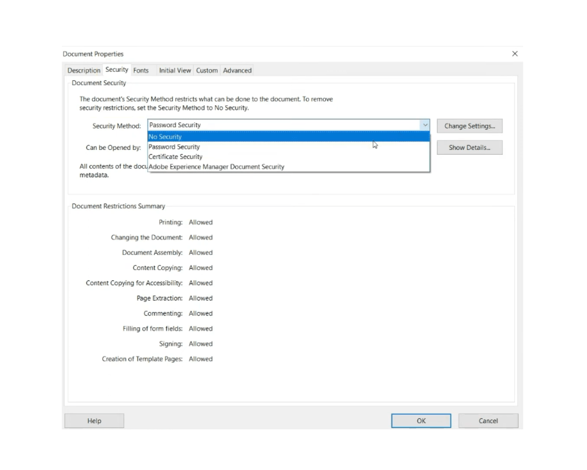 How to remove permissions from PDF files using Adobe Acrobat: In the security method menu, select No Security