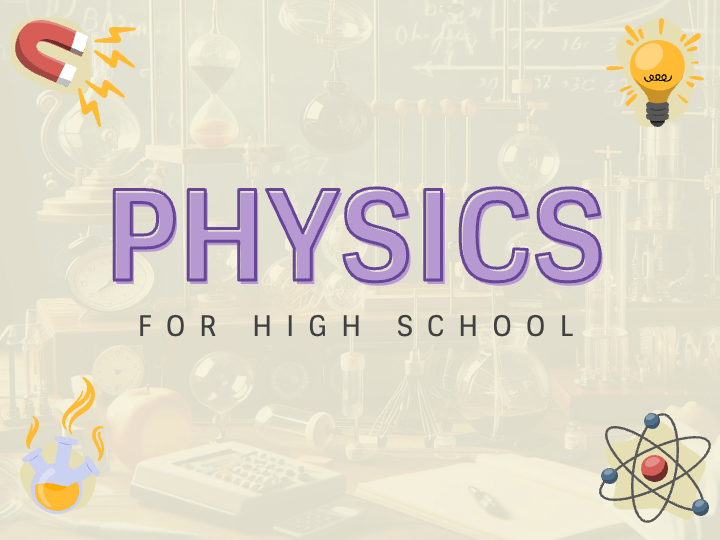 Physics for High School PPT Theme