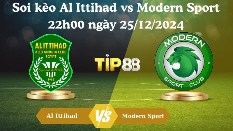 Soi kèo Al Ittihad vs Modern Sport 22h00 ngày 25/12/2024