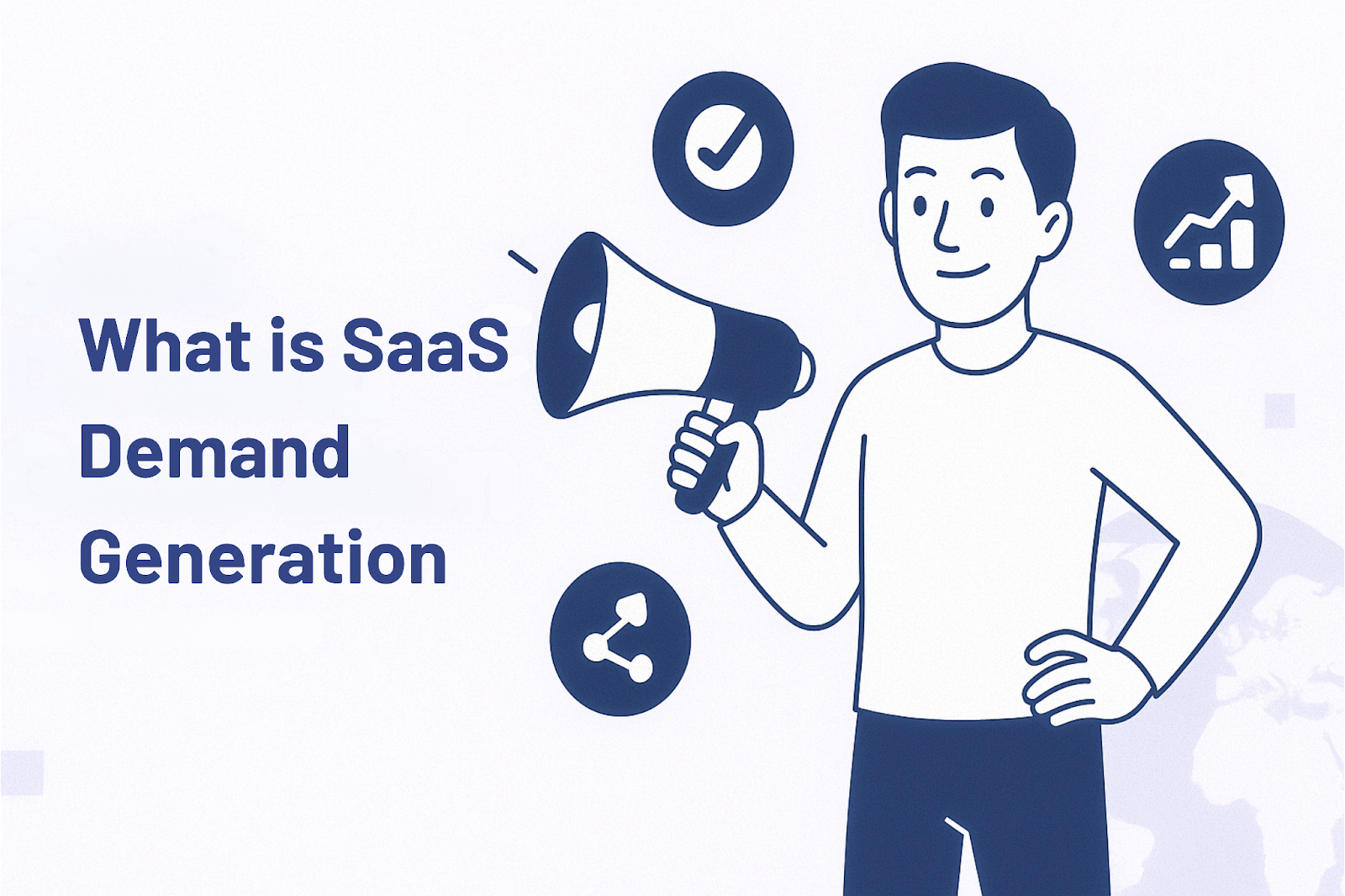 What is SaaS Demand Generation