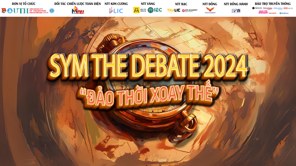 SYM THE DEBATE 2024 - CUỘC THI THUẦN TRANH BIỆN DÀNH CHO SINH VIÊN TP.HCM ĐÃ CHÍNH THỨC QUAY TRỞ LẠI