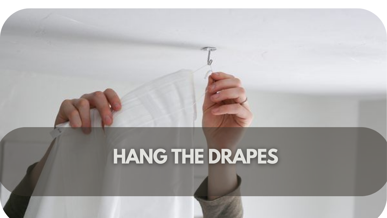 How to Hang Sheer Curtains Behind Drapes
: Hang the Drapes