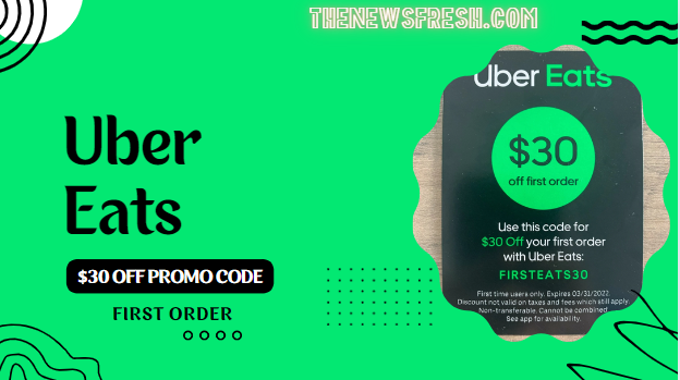 Uber Eats $30 Off Promo Code First Order