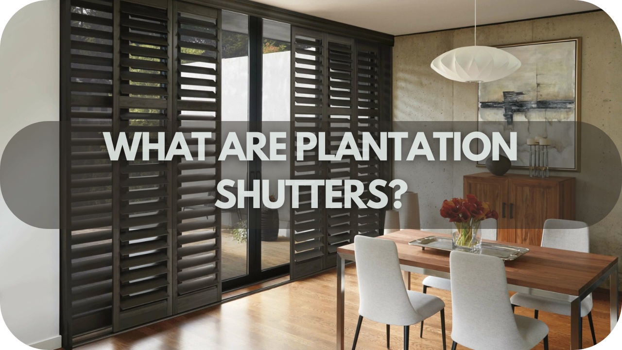 What Are Plantation Shutters?