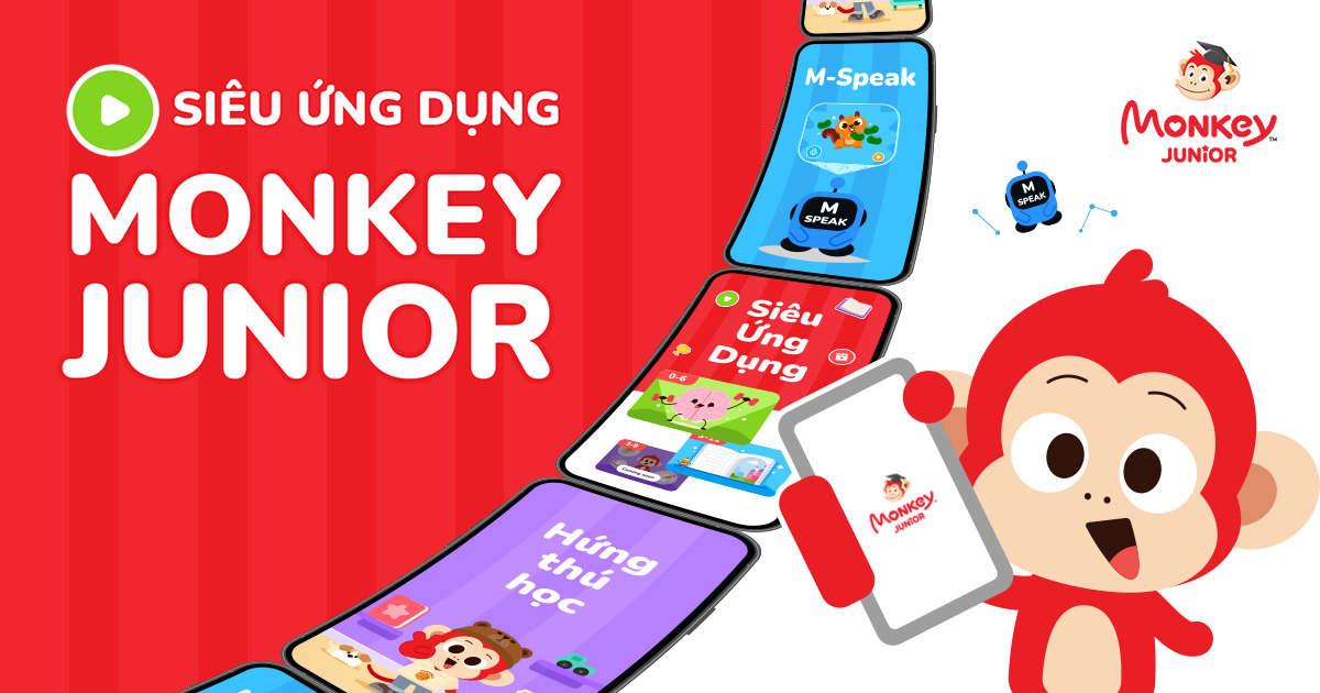 Monkey Junior - Siêu ứng dụng học tiếng Anh cho mọi trẻ em