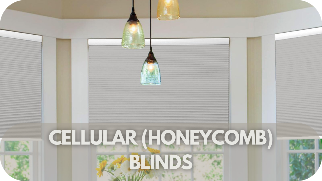 Which Blinds Will Keep You Cool: Cellular (Honeycomb) Blinds