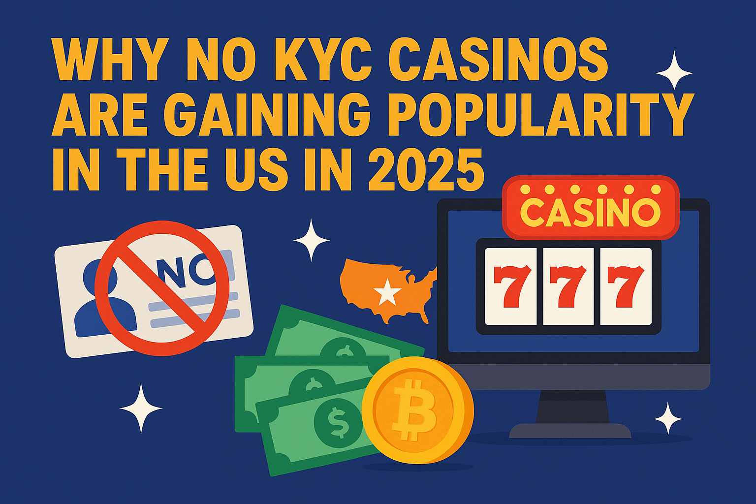 Why No KYC Casinos Are Gaining Popularity in the US in 2025