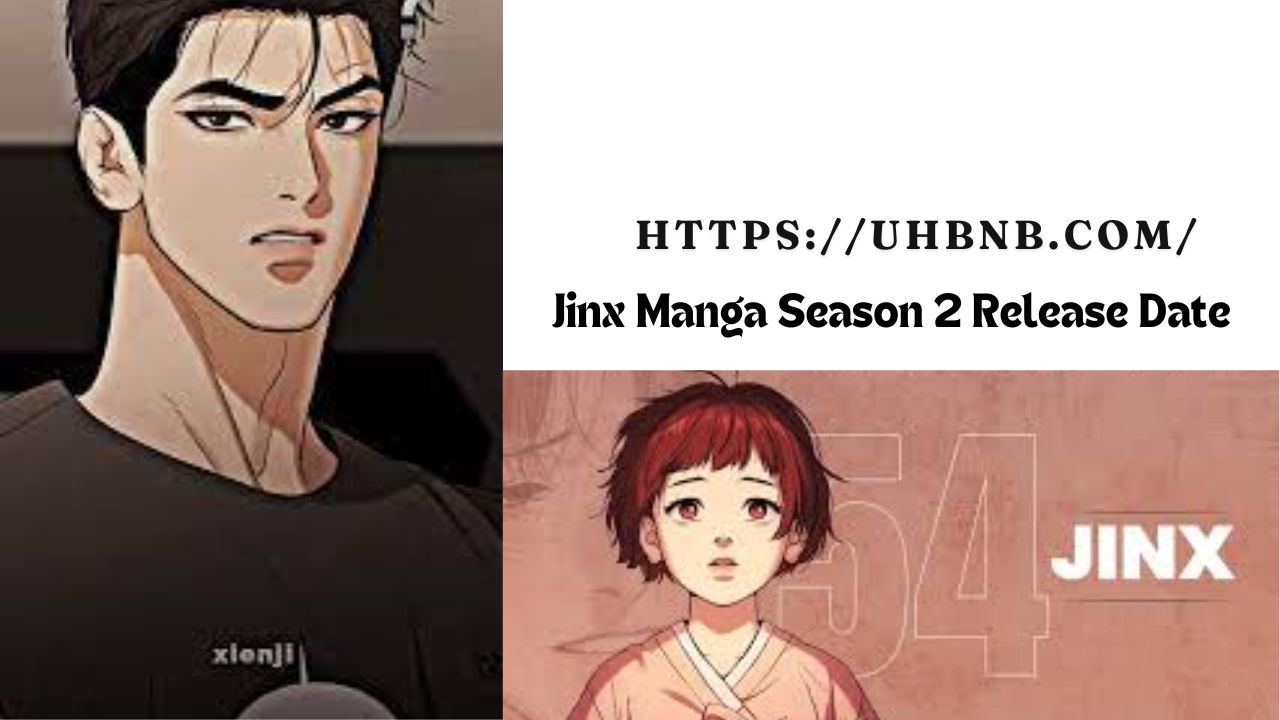 Jinx Manga Season 2 Release Date