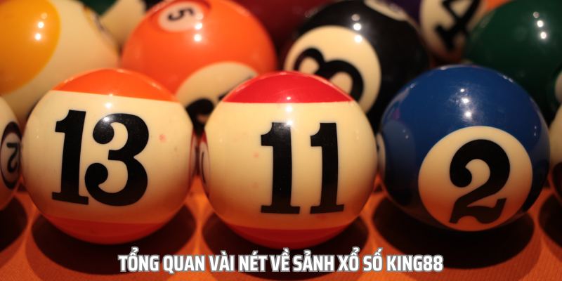 Xổ số KING88 luôn được được đánh giá cao bởi các chuyên gia