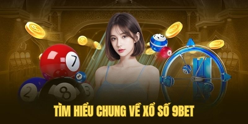 xổ số 9bet - Hình 1