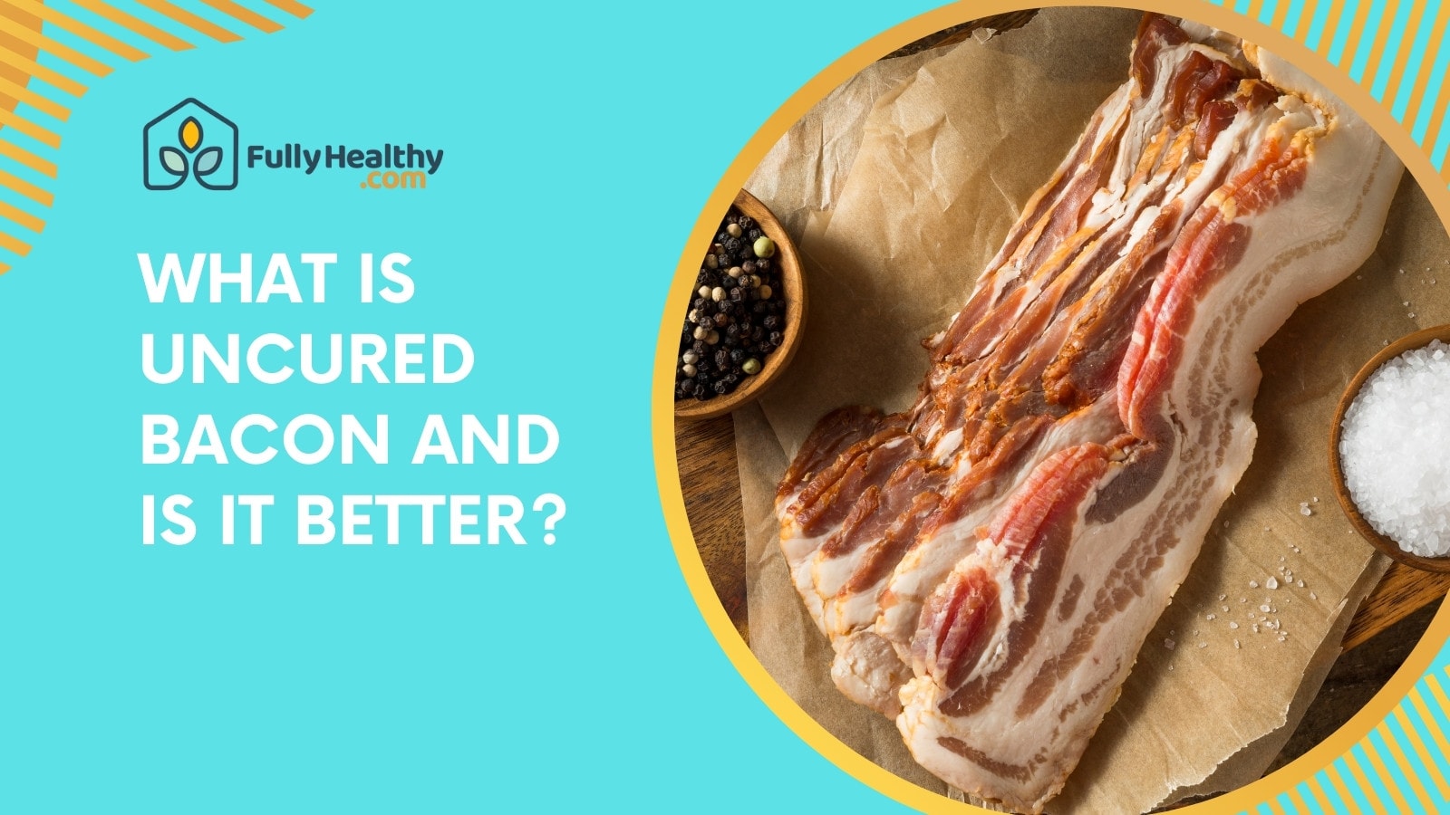 What Is Uncured Bacon and Is It Better?