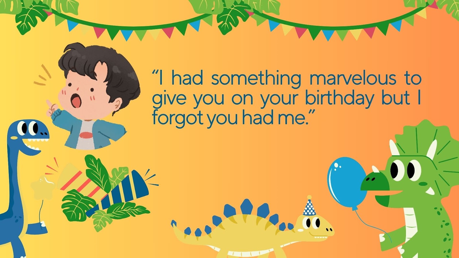 In case your relationship with your grandson is full of laughs, in-jokes and teasing, the wishes with the sense of humor can be just the right one.&nbsp;