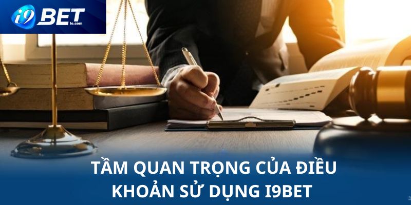 Mục đích mà điều khoản sử dụng I9BET mang đến