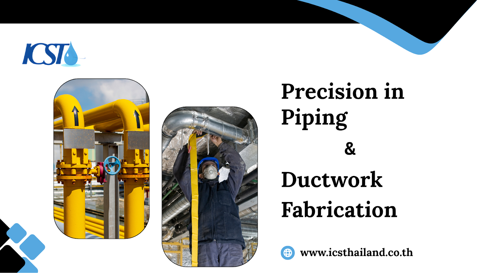 Yellow pipes with a valve and a worker installing ductwork, showcasing piping and ductwork fabrication.  - icsthailand.co.th