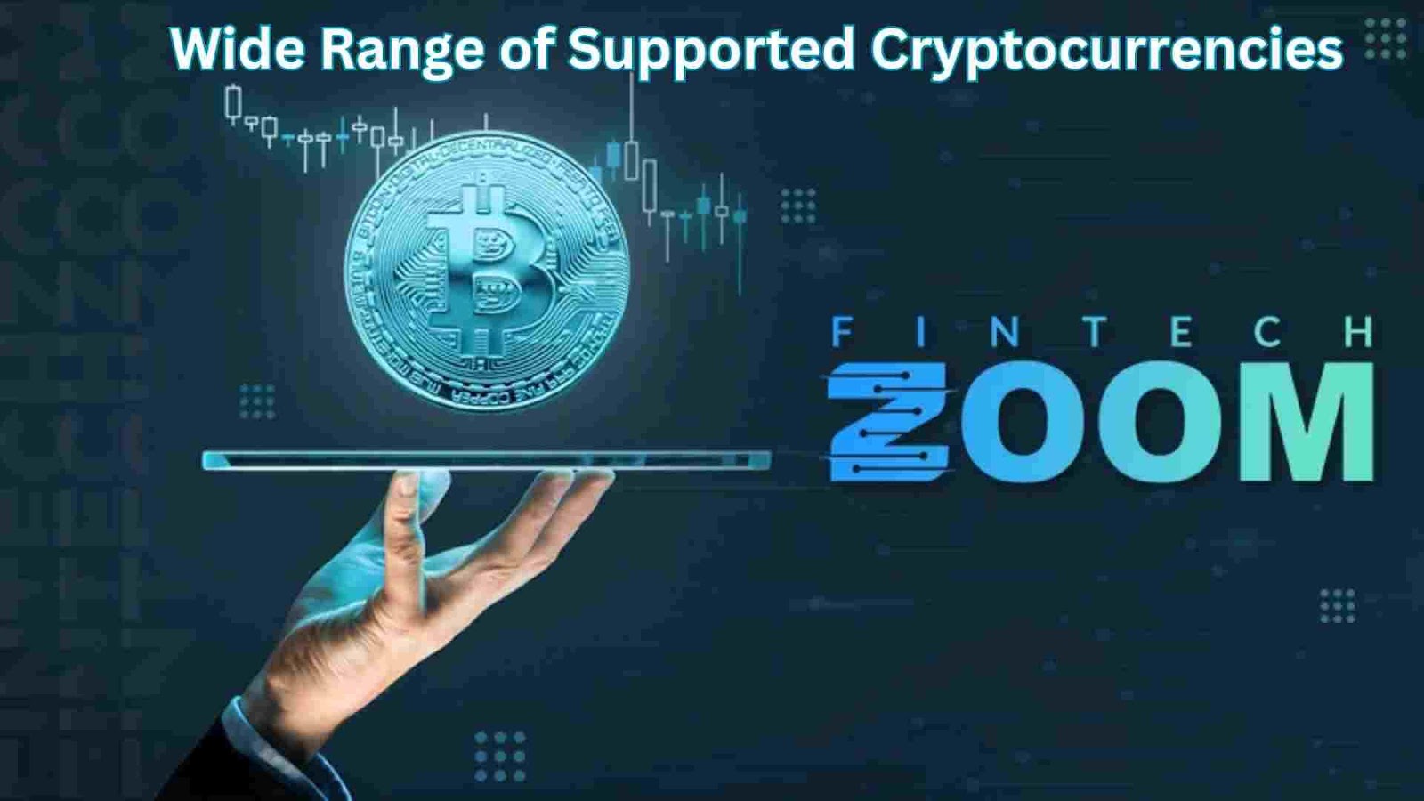 wide range of cryptocurrencies