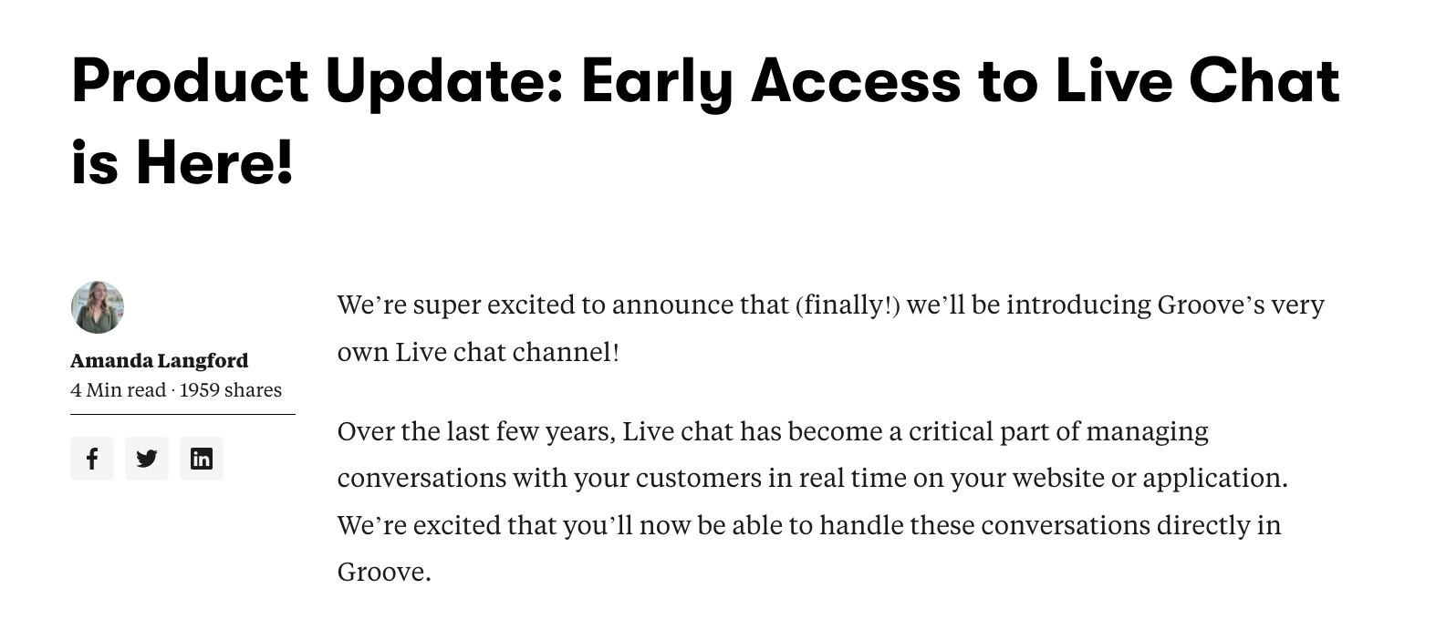 An example of a blog post on Groove regarding early access to live chat. 