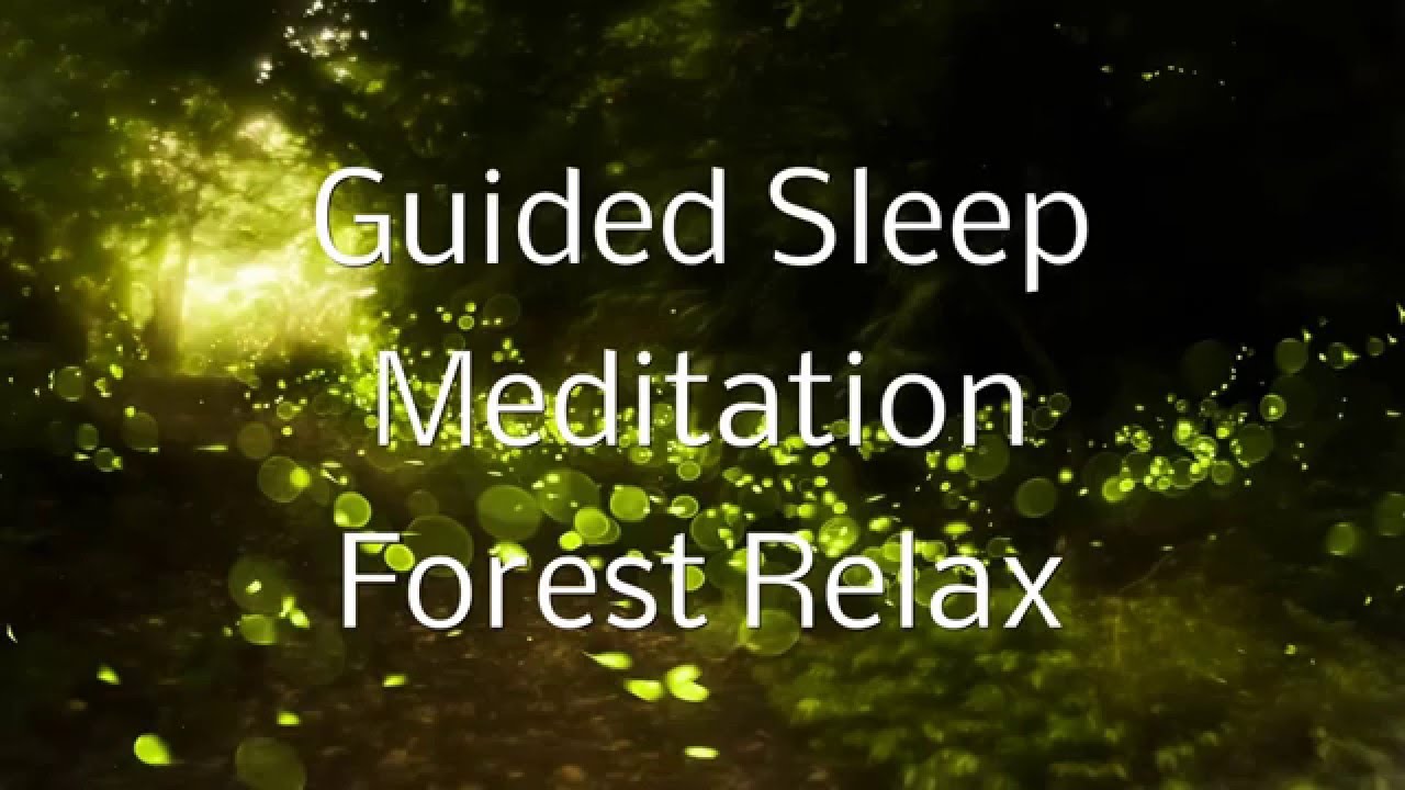 A blurred green forest background overlaying text that reads "Guided Sleep Meditation Forest Relax"