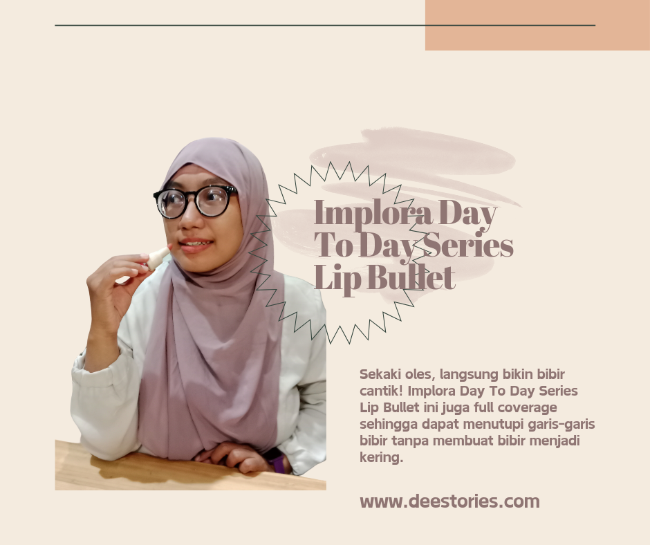 Review Implora Day To Day Series Lip Bullet