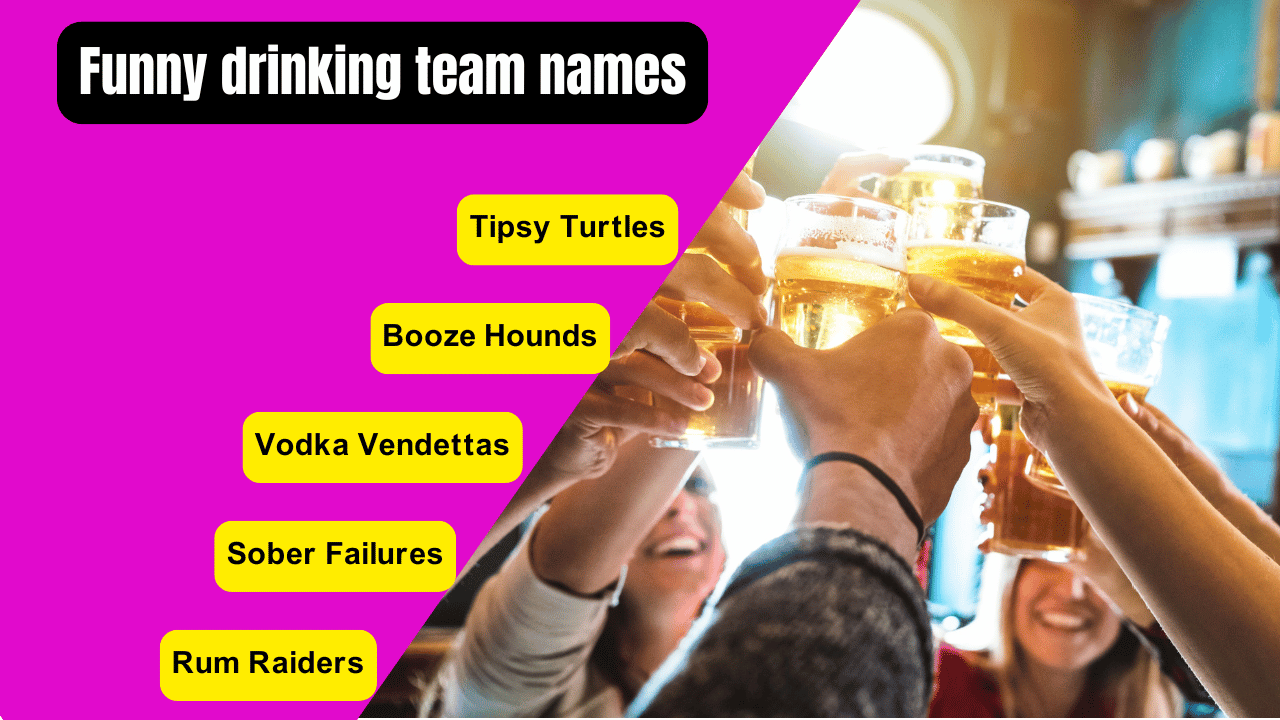 Funny drinking team names