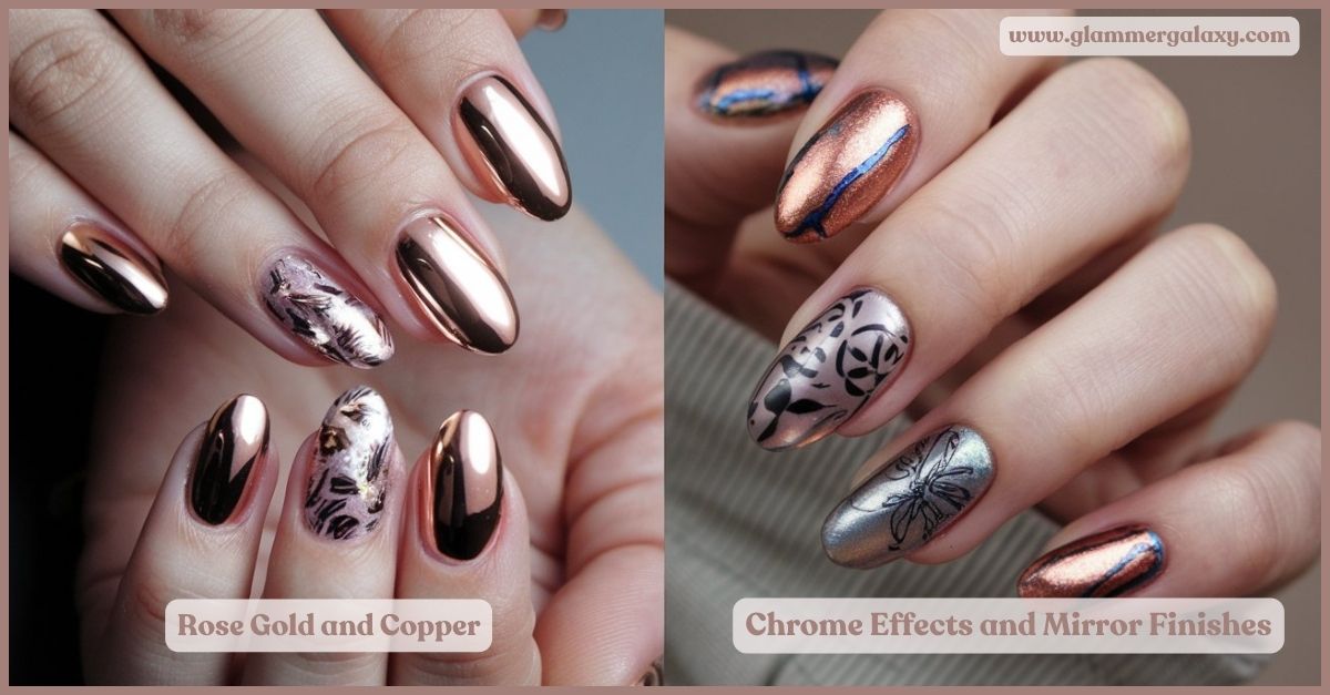 Rose gold and copper manicured nails with chrome and mirror finishes.